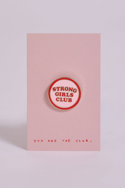 Strong Girls Club Badge Pin