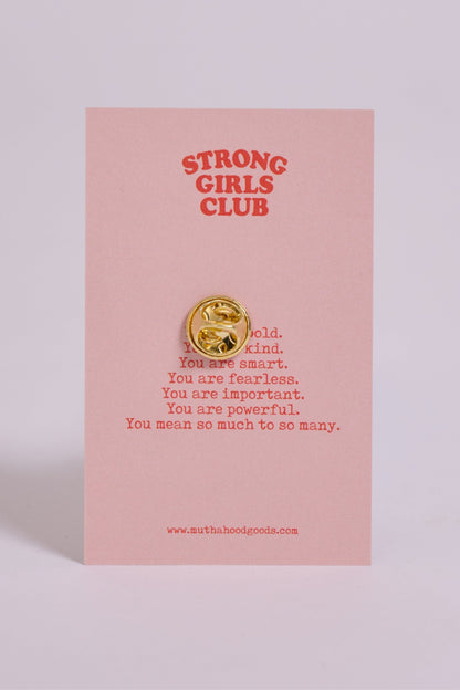 Strong Girls Club Badge Pin